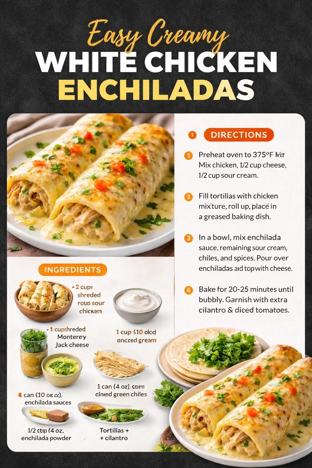 Easy Creamy White Chicken Enchiladas